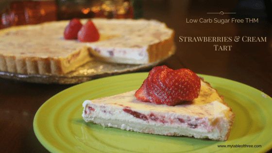 Strawberries and Cream Tart Dessert that is sugar free, low carb, gluten free and Trim Healthy Mama