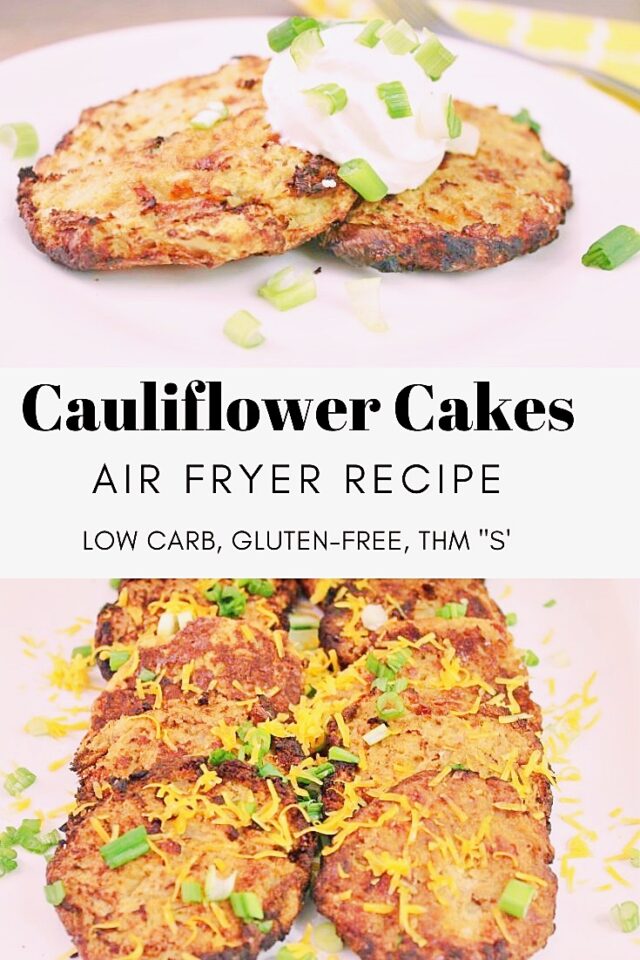 Low Carb Air Fryer Cauliflower Cake Pin